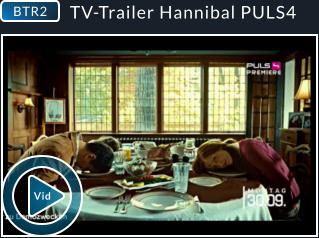 TV-Trailer Hannibal PULS4 BTR2 Vid