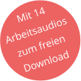 Mit 14 Arbeitsaudios zum freien Download